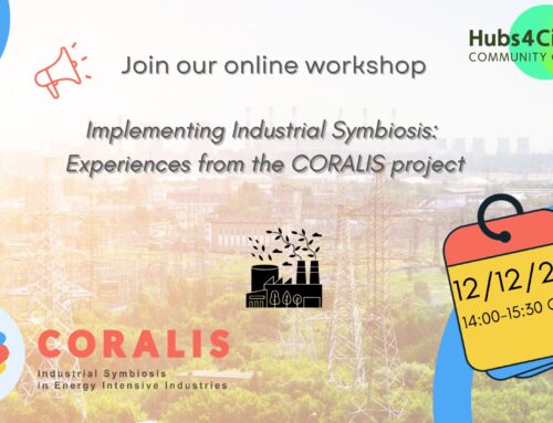 Join the upcoming online workshop by Hubs4Circularity ‘Implementing Industrial Symbiosis: Experiences from the CORALIS project’ (12th December 2023)